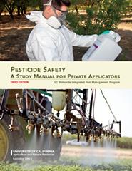 Pesticide Safety: A Study Manual for Private Applicators, 3rd Edition