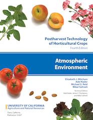 Postharvest Technology of Horticultural Crops 4th Ed: Atmospheric Environment