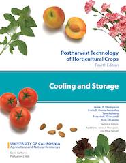 Postharvest Technology of Horticultural Crops 4th Ed: Cooling and Storage