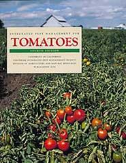 Integrated Pest Management for Tomatoes—Fourth Edition