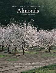 Integrated Pest Management for Almonds--Second Edition
