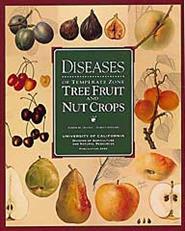 Diseases of Temperate Zone Tree Fruit and Nut Crops