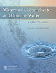 Watersheds, Groundwater and Drinking Water