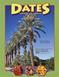 Dates - Imported and American Varieties of Dates in the United States