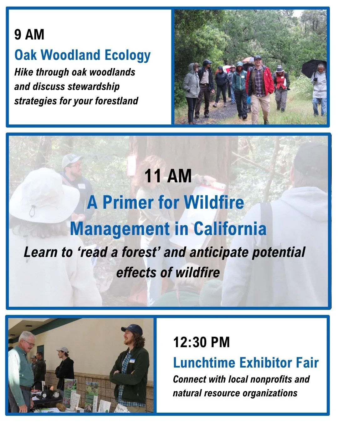 Event schedule flyer with three sections. Top: 9 AM, Oak Woodland Ecology hike and discussion. Middle: 11 AM, Wildfire Management Primer. Bottom: 12:30 PM, Lunchtime Exhibitor Fair with local nonprofits. Each section includes relevant images of people engaged in activities related to the topics.